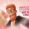 Horacio, 15 razones por las que te amo